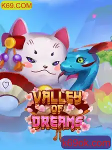Valley of Dreams: Uma Jornada Épica pelo Mundo de K69.COM